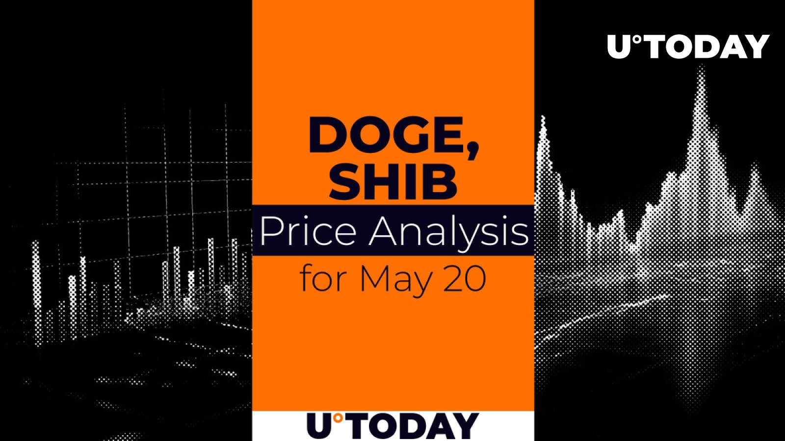 20 می DOGE و SHIB پیش بینی قیمت 20 می DOGE و SHIB پیش بینی قیمت