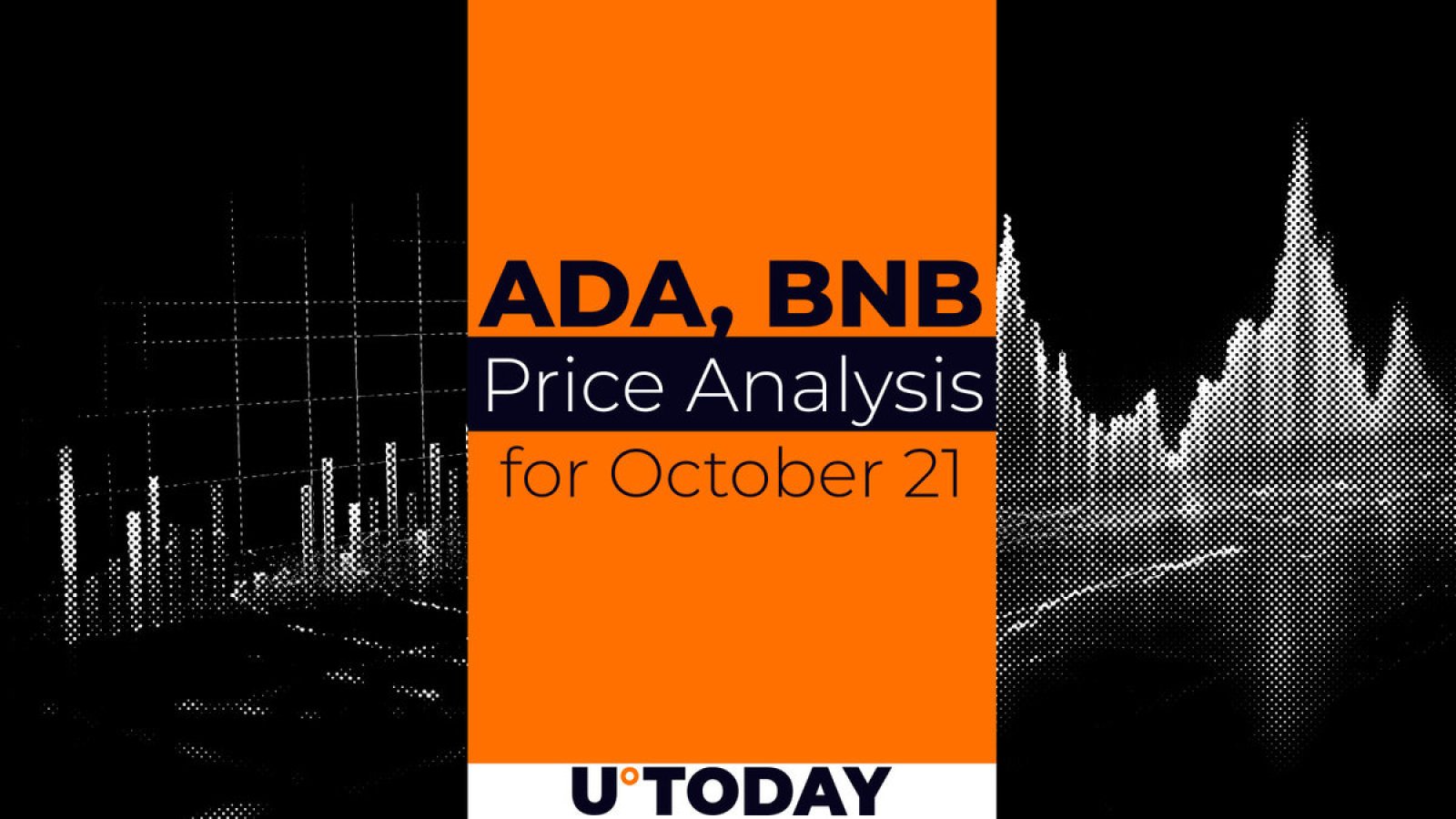 21 اکتبر پیش بینی قیمت ADA و BNB