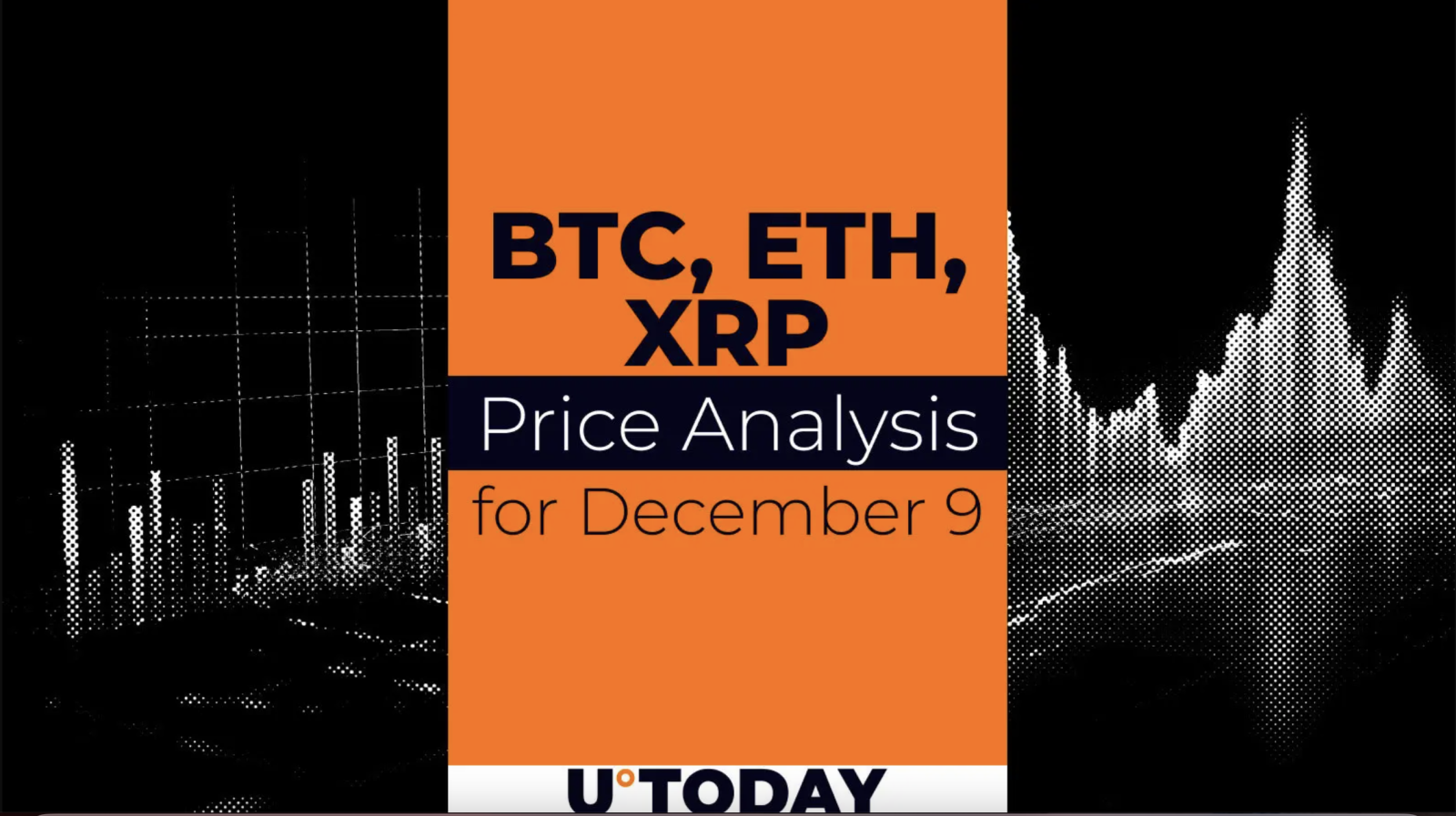 ۹ دسامبر پیش بینی قیمت BTC، ETH و XRP