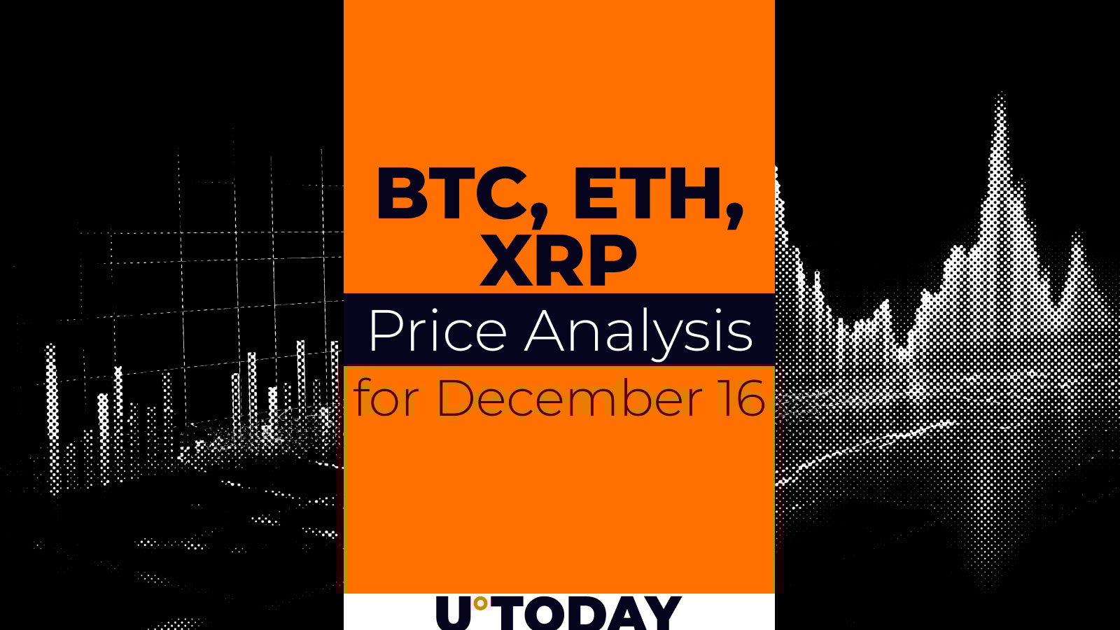 ۱۶ دسامبر پیش بینی قیمت BTC، ETH و XRP