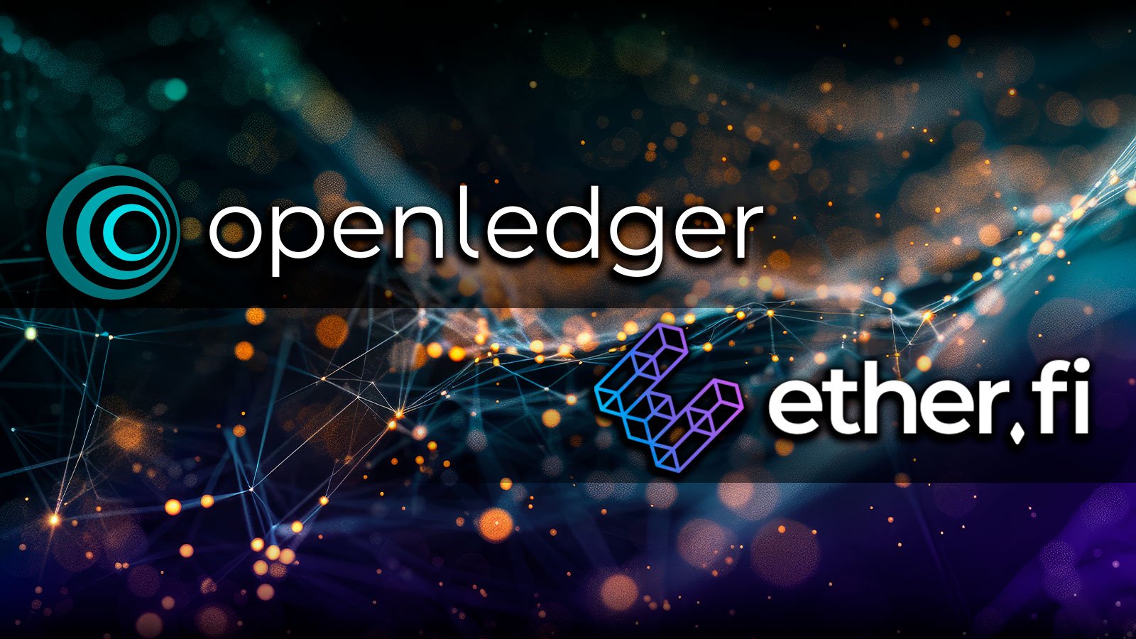 OpenLedger برای حداکثر امنیت LSTFi با Ether.fi ادغام می شود