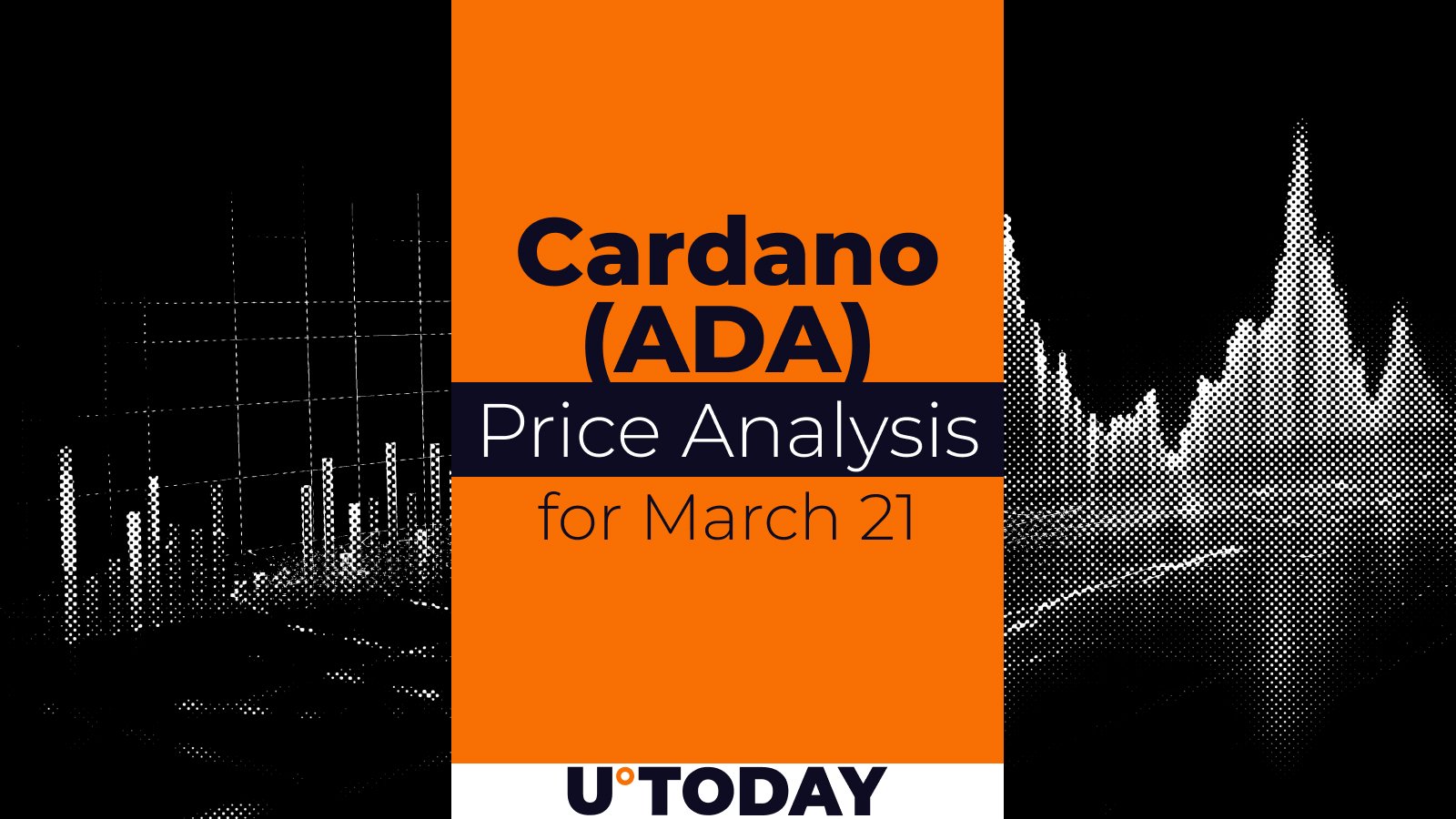 تخمین قیمت Cardano (ADA) برای ۲۱ مارس تخمین قیمت Cardano (ADA) برای ۲۱ مارس